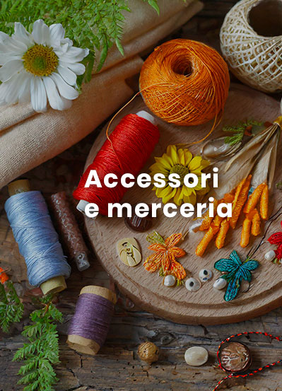 Accessori e merceria